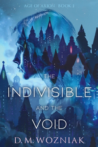 Indivisible and the Void