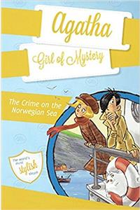 The Crime on the Norwegian Sea (Agatha: Girl of Mystery)