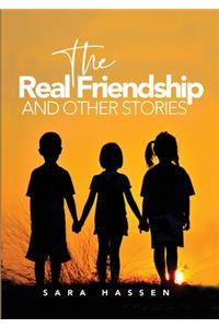 The Real Friendship and Other Stories