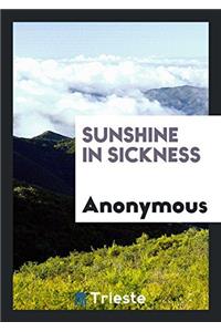 Sunshine in sickness