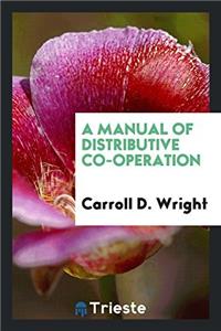 Manual of Distributive Co-Operation