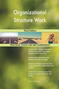 Organizational Structure Work Third Edition