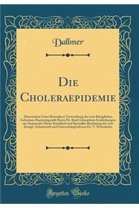 Die Choleraepidemie