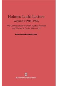 Holmes-Laski Letters: The Correspondence of Mr. Justice Holmes and Harold J. Laski, Volume I