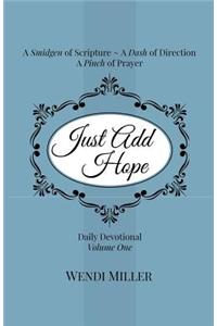 Just Add Hope