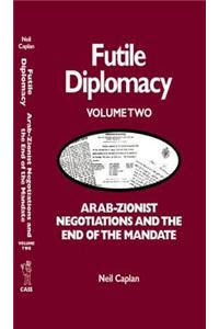 Futile Diplomacy Vol 2