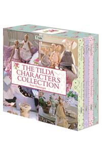 The Tilda Characters Collection: Birds, Bunnies, Angels and Dolls