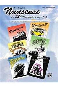 Dan Goggin's Nunsense/ The 25th Nunniversary Songbook