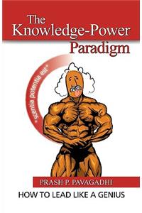 The Knowledge-Power Paradigm