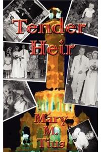 Tender Heir