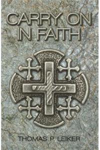Carry on in Faith