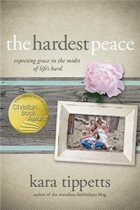 Hardest Peace, The