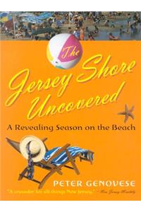 Jersey Shore Uncovered