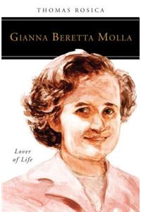 Gianna Beretta Molla: Lover of Life