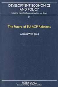 The Future of Eu-Acp Relations