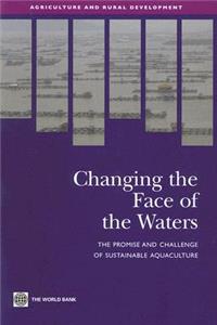 Changing the Face of the Waters: The Promise and Challenge of Sustainable Aquaculture