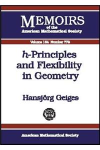 H-principles and Flexibility in Geometry