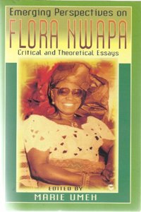Emerging Perspectives On Flora Nwapa