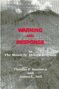 Warning and Response to the Mount St. Helens Eruption