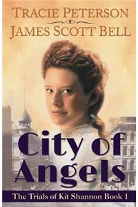City of Angels (The Trials of Kit Shannon #1)