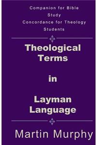 Theological Terms in Layman Language