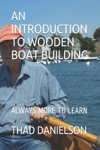 Introduction to Wooden Boat Building