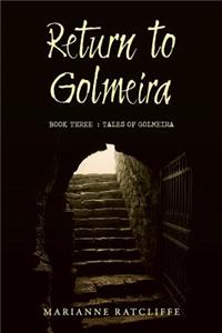 Return to Golmeira