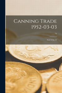 Canning Trade 03-03-1952