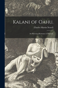 Kalani of Oahu.