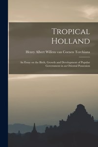 Tropical Holland