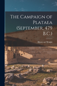 Campaign of Plataea (September, 479 B.C.)