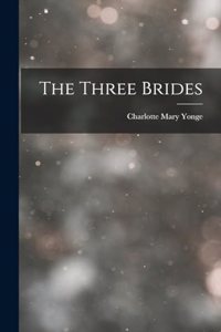 Three Brides