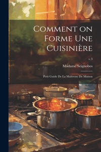 Comment on forme une cuisinière