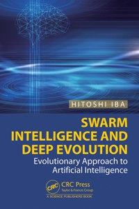 Swarm Intelligence and Deep Evolution