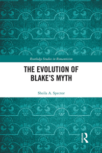 Evolution of Blake's Myth
