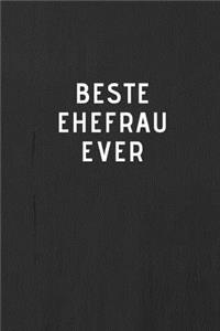 BESTE EHEFRAU EVER - Journal - Tagebuch - Notizbuch - Notebook