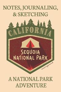 Notes Journaling & Sketching California Sequoia National Park