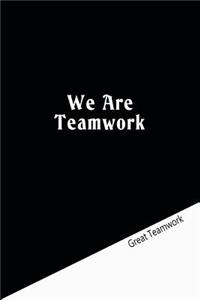 We Are Teamwork