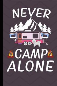 Never Camp Alone