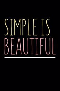 Simple Is Beautiful