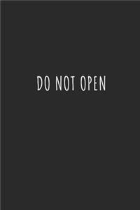 Do Not Open