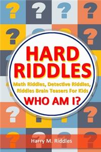 Hard Riddles