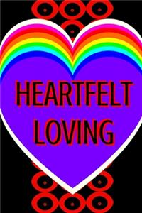 Heartfelt Loving