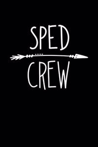 SPED Crew