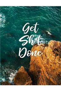 Get Sh*t Done