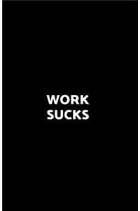 Work Sucks