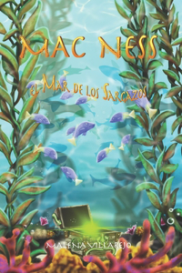 Mac Ness, El Mar de Los Sargazos