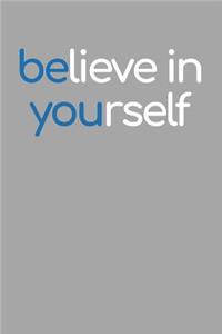Believe In Yourself Journal