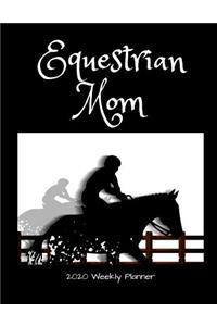 Equestrian Mom 2020 Weekly Planner