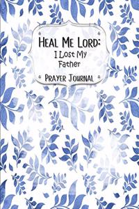 Heal Me Lord